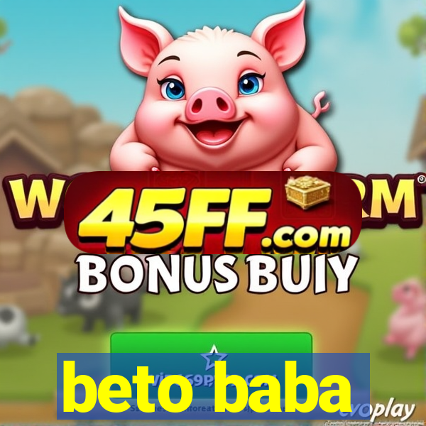 beto baba